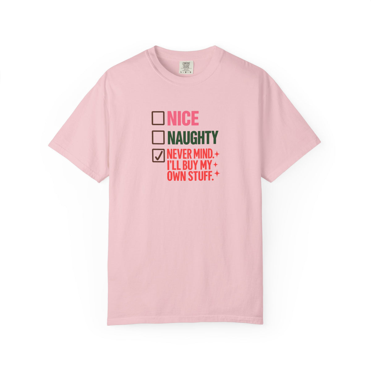 Nice/Naughty/Never Mind || T-Shirt