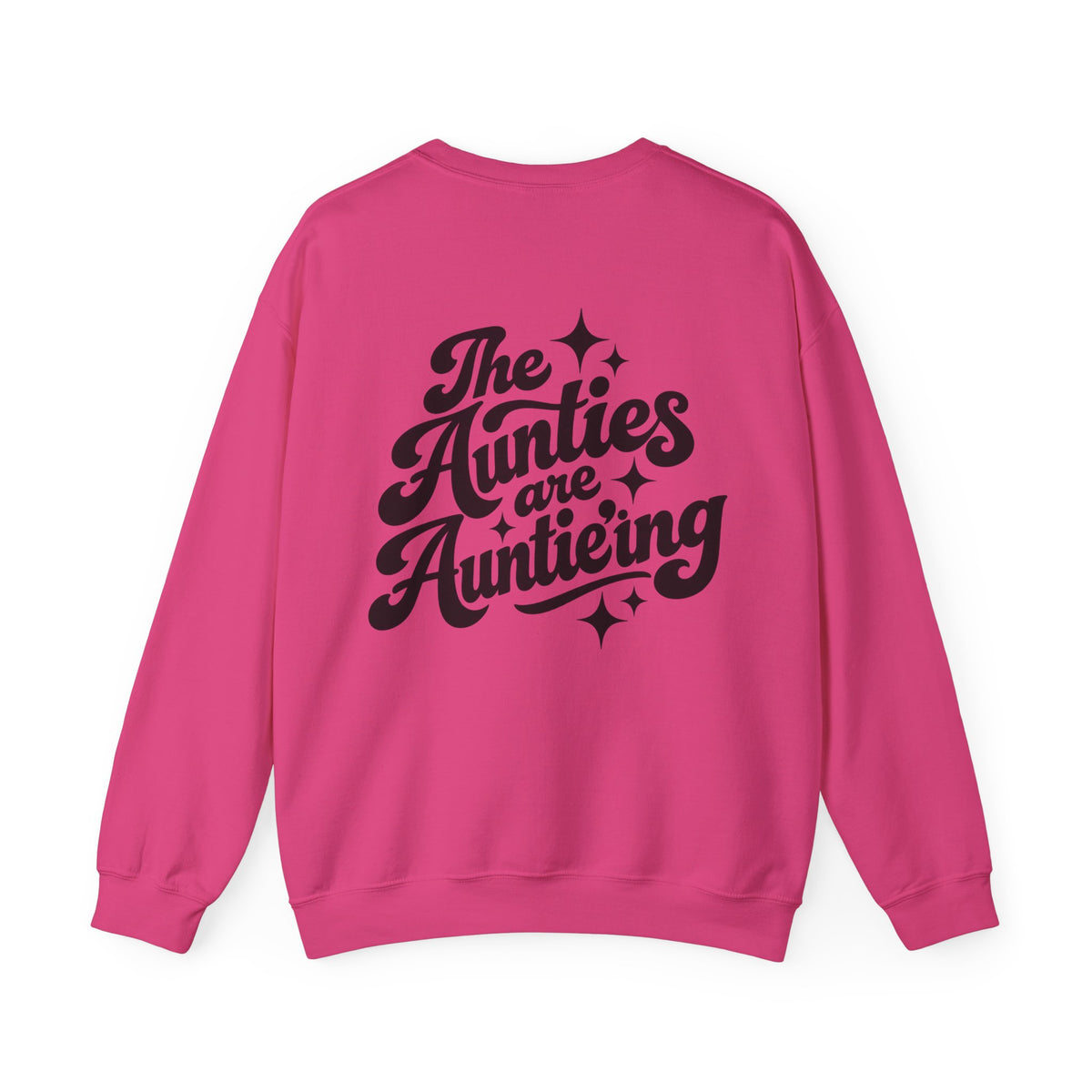 The Aunties are Auntie'ing || Sweatshirt