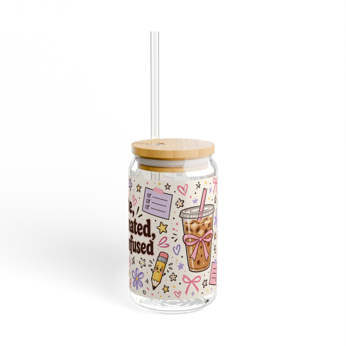 Cute, Caffeinated & Confused || Glass Cup