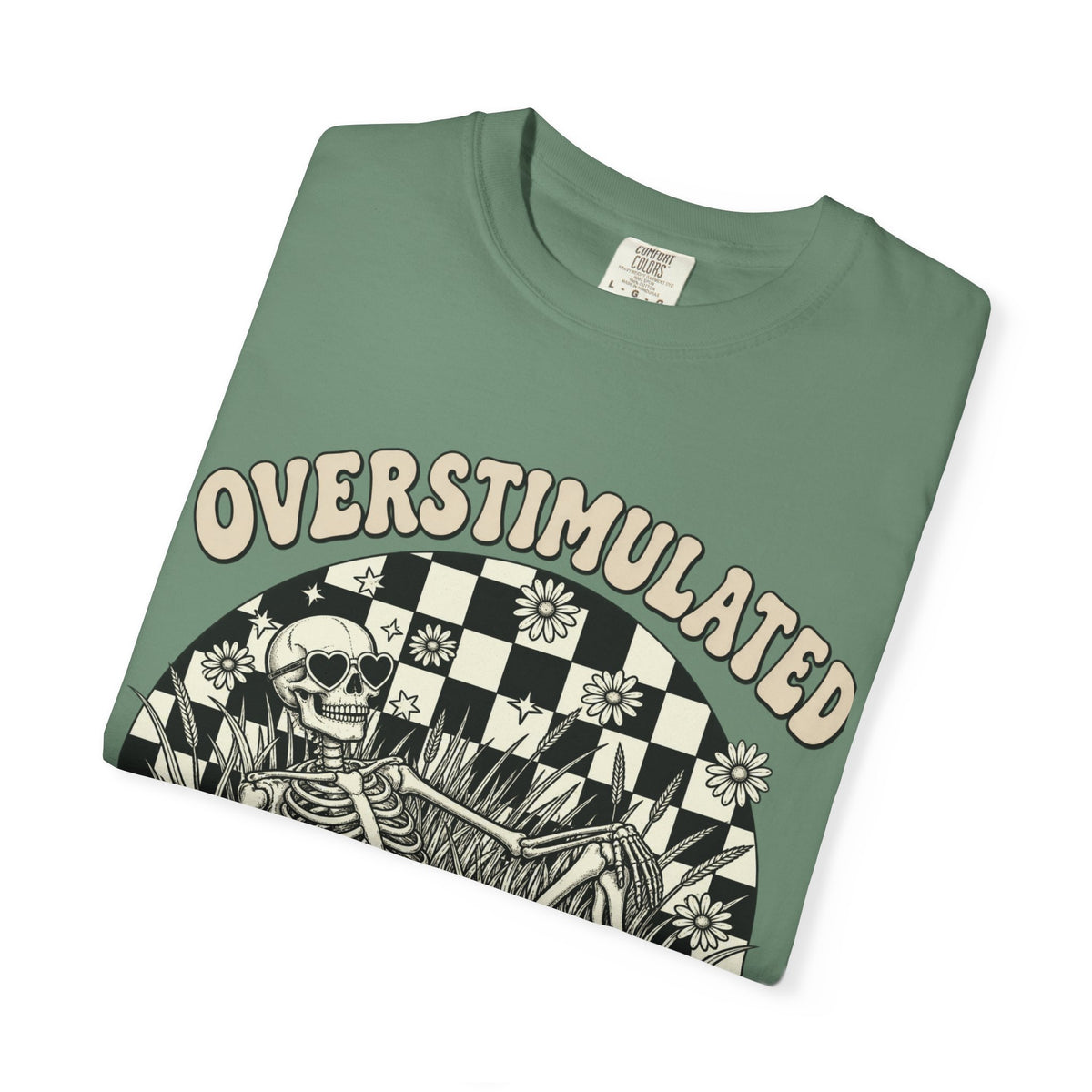 Overstimulated || Tee