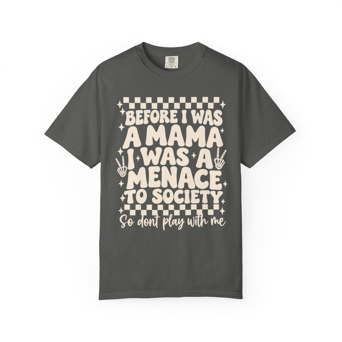 Mama Menace || T-Shirt