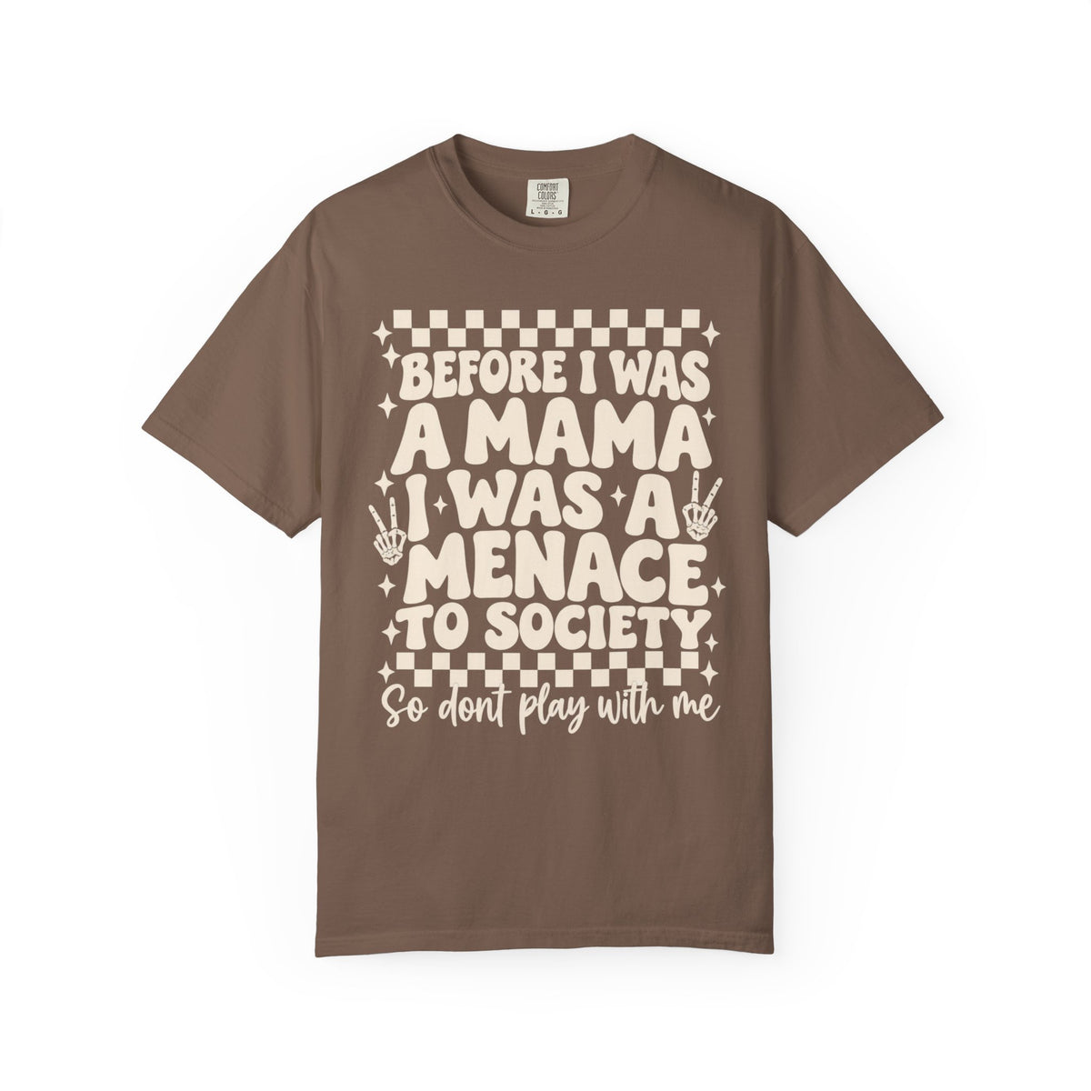 Mama Menace || T-Shirt