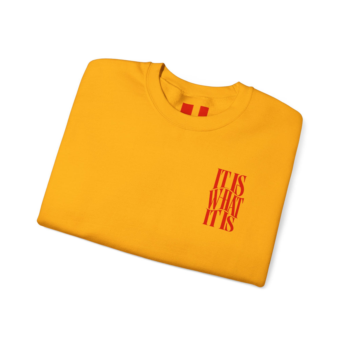 It is what it is || Sweatshirt