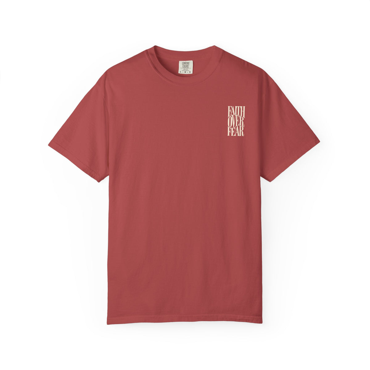 Faith Over Fear || T-Shirt