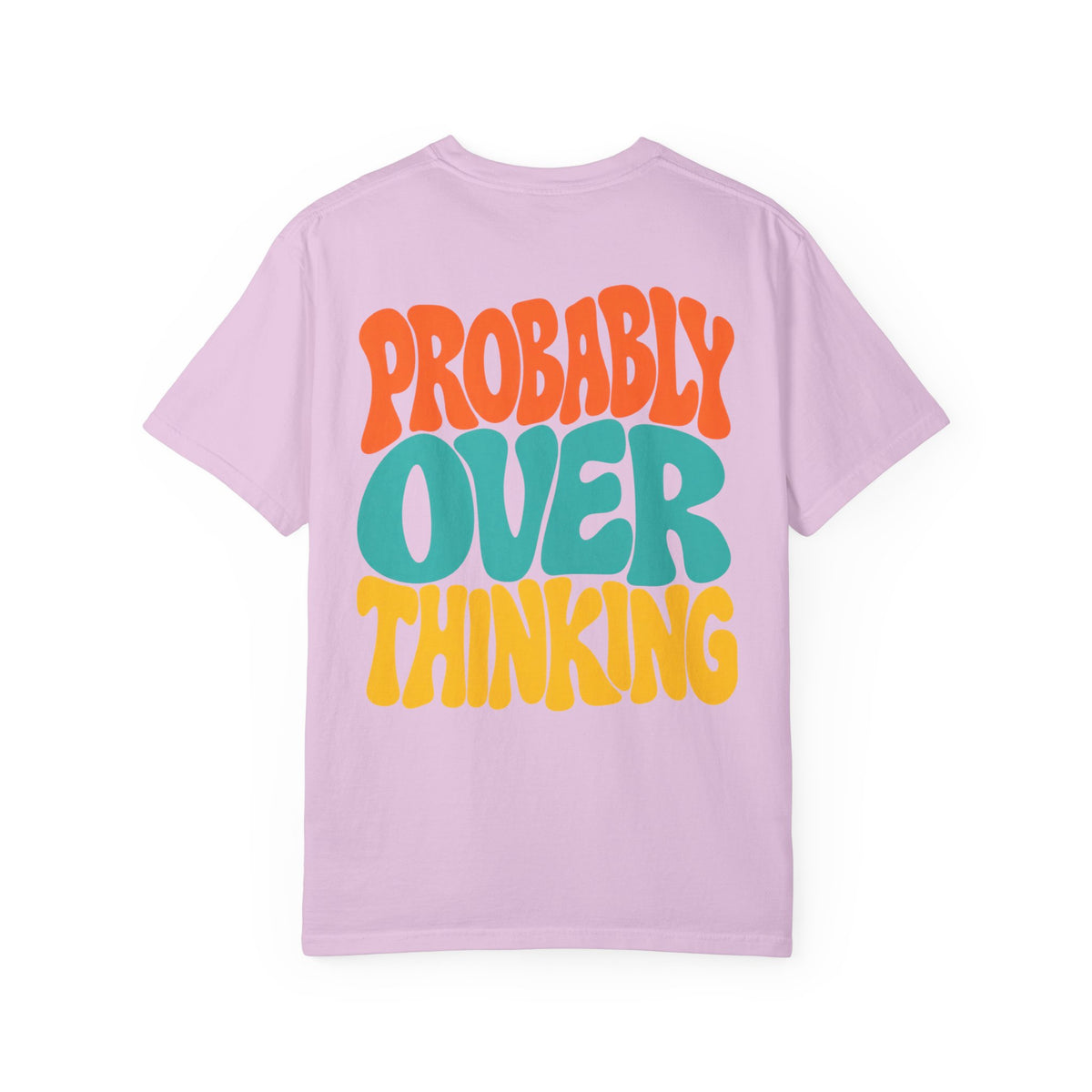 Probably Overthinking || T-Shirt