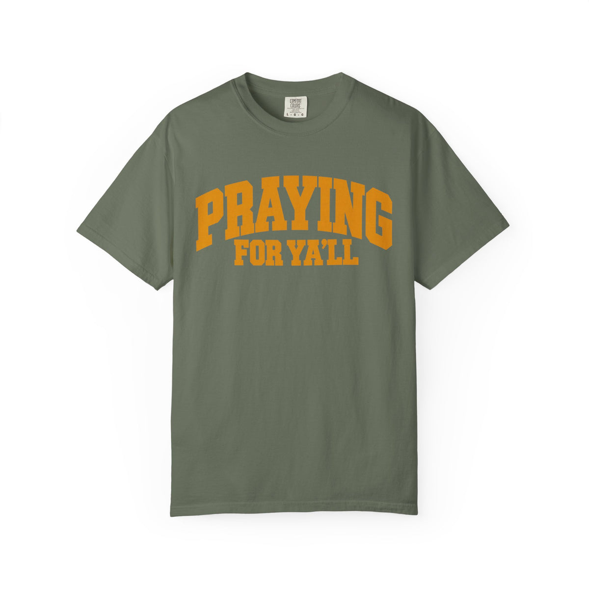 Praying for Ya'll || T-Shirt