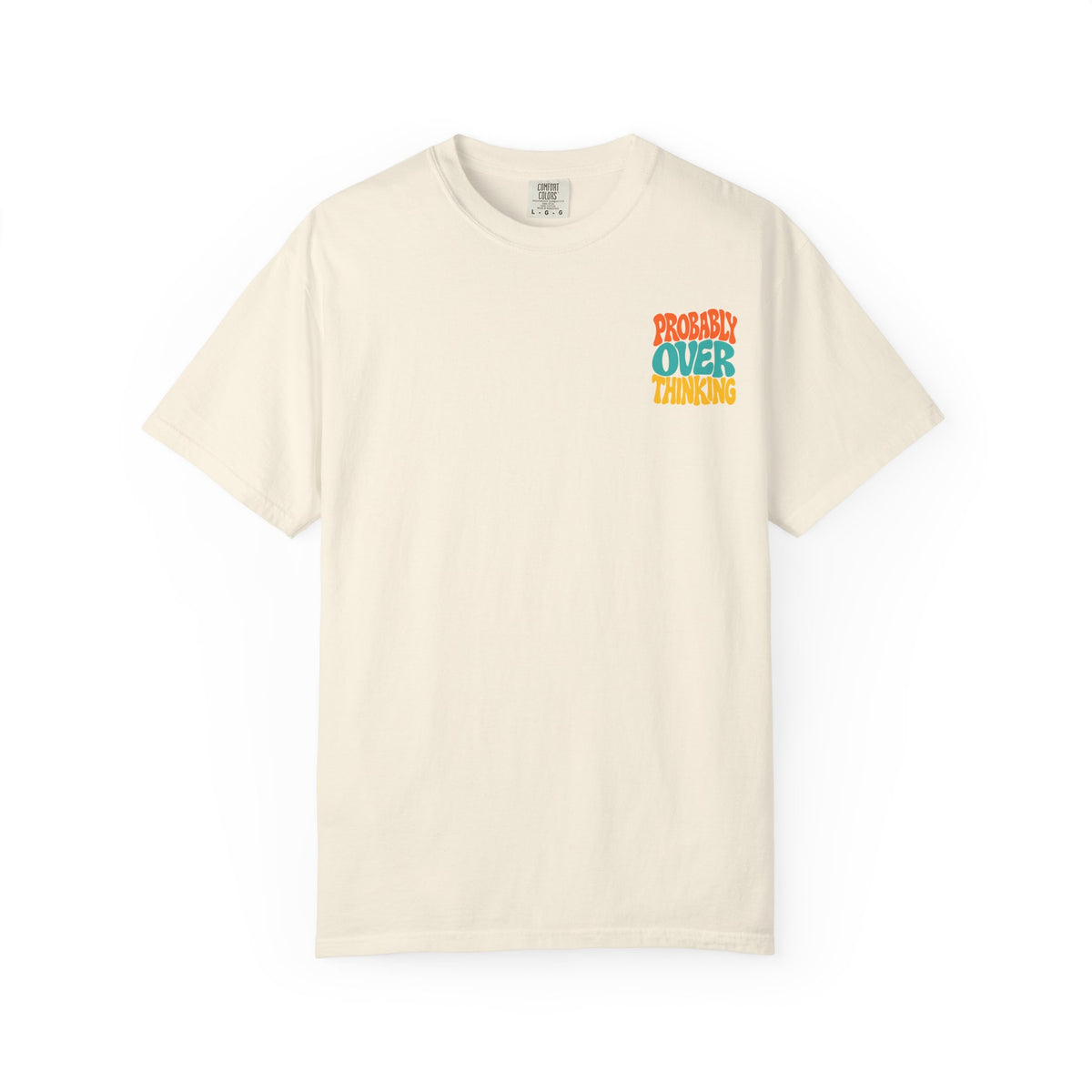 Probably Overthinking || T-Shirt