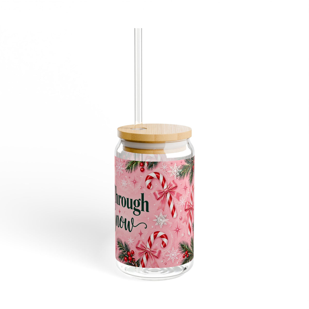 Sippin' Through The Snow || Glass Cup