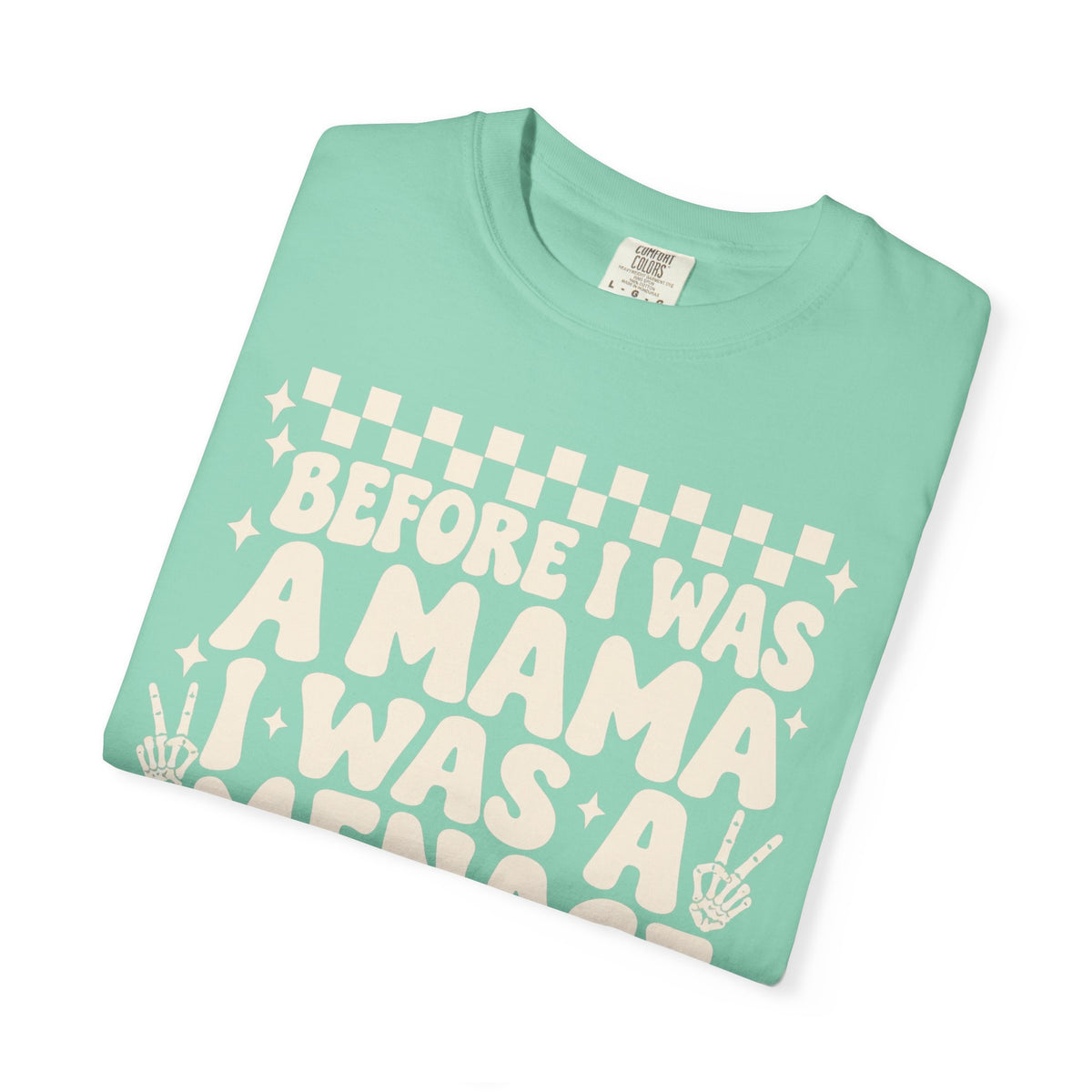 Mama Menace || T-Shirt