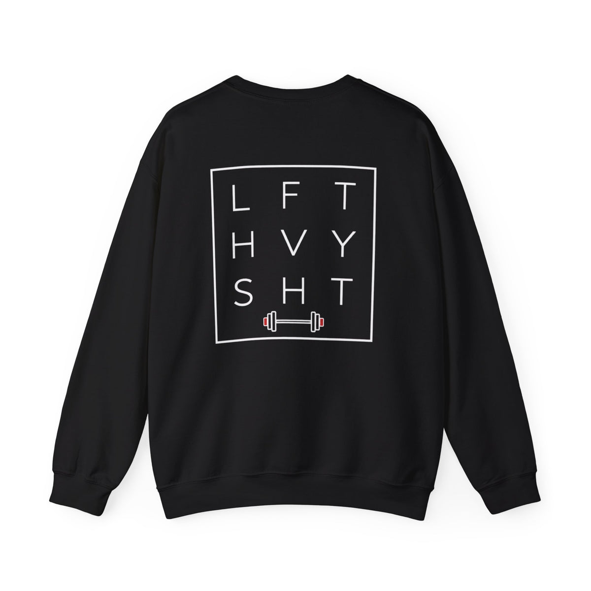 LFT HVY || Sweatshirt