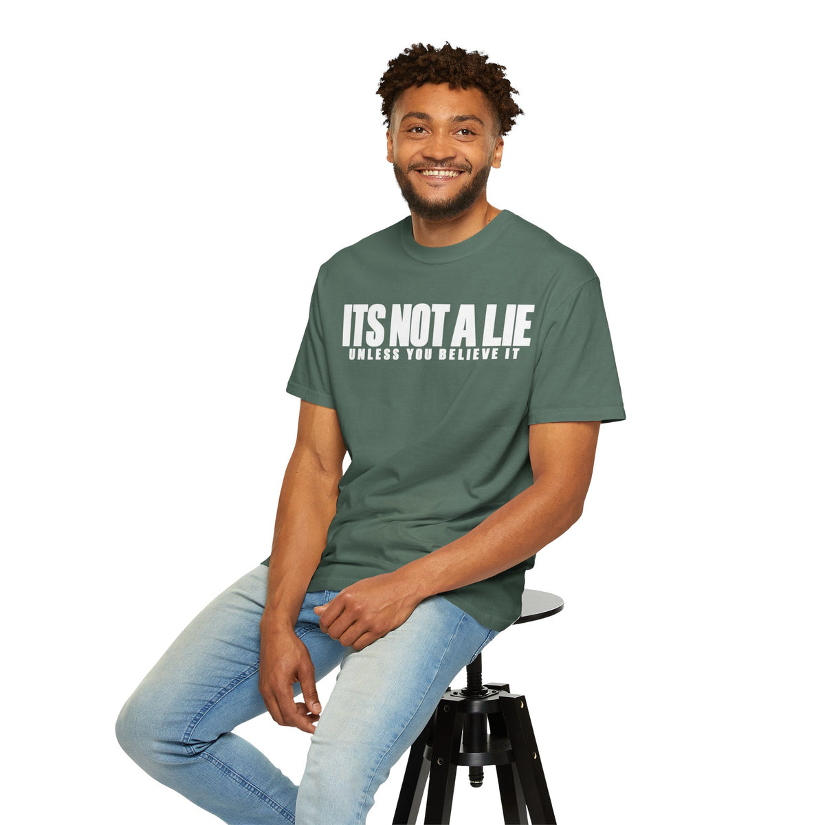 Its not a lie || T-Shirt