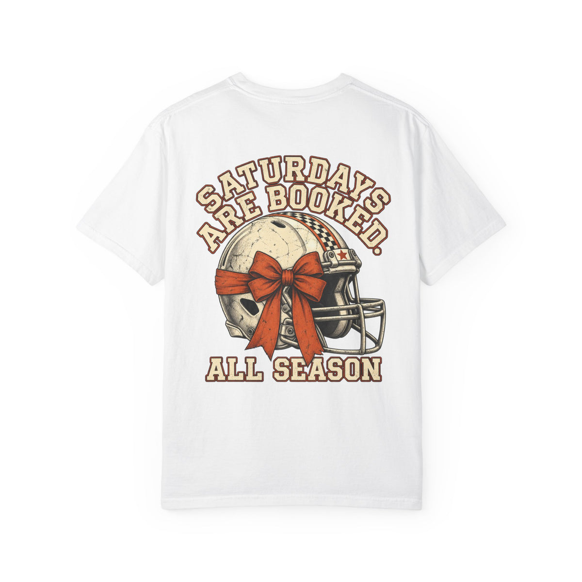 Saturdays are Booked || T-Shirt