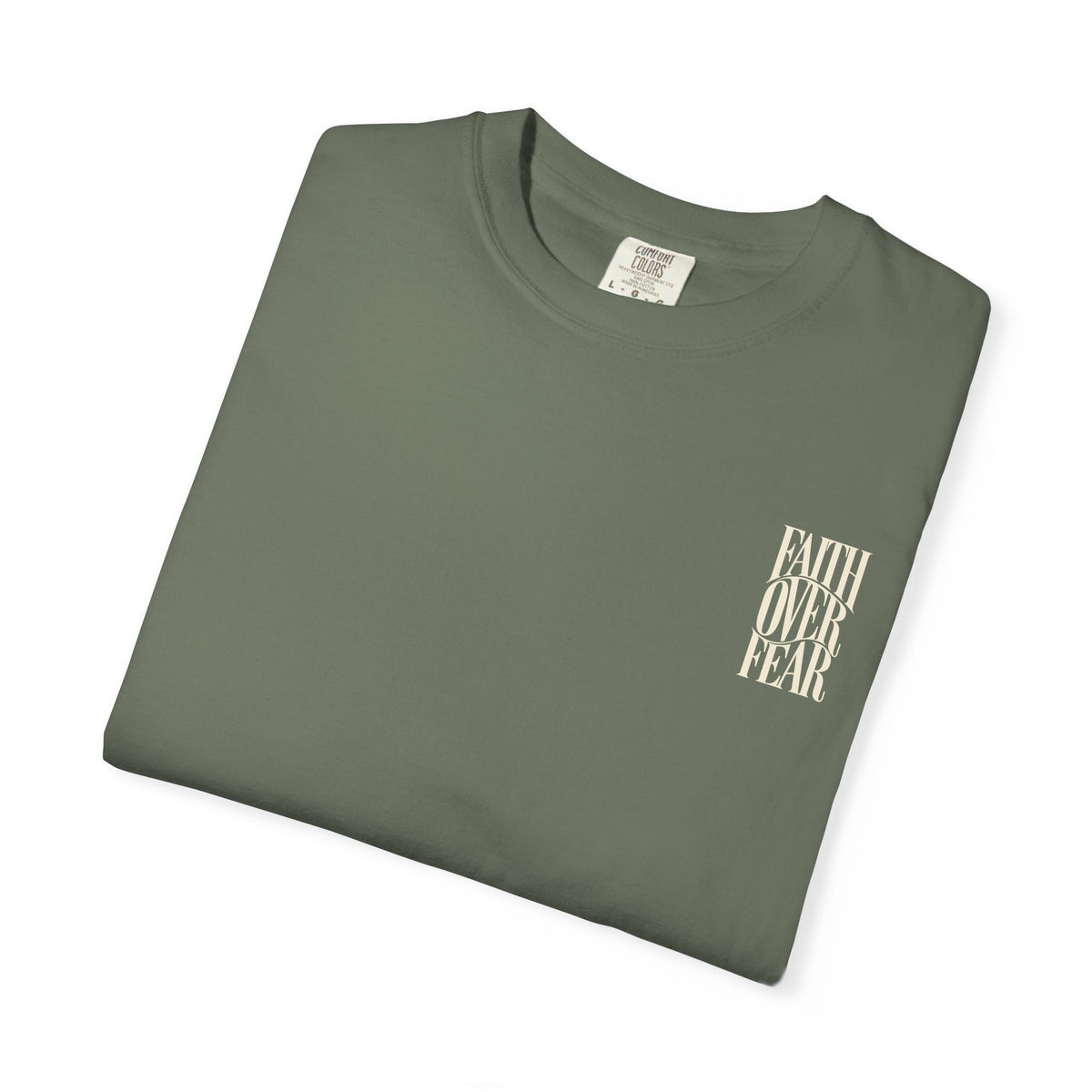 Faith Over Fear || T-Shirt