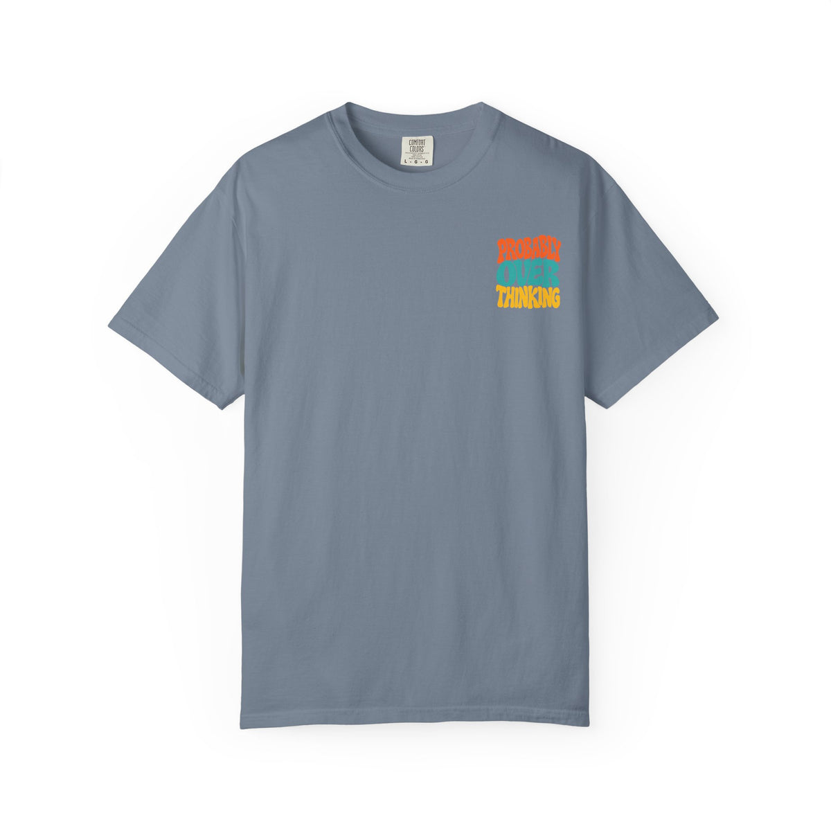 Probably Overthinking || T-Shirt