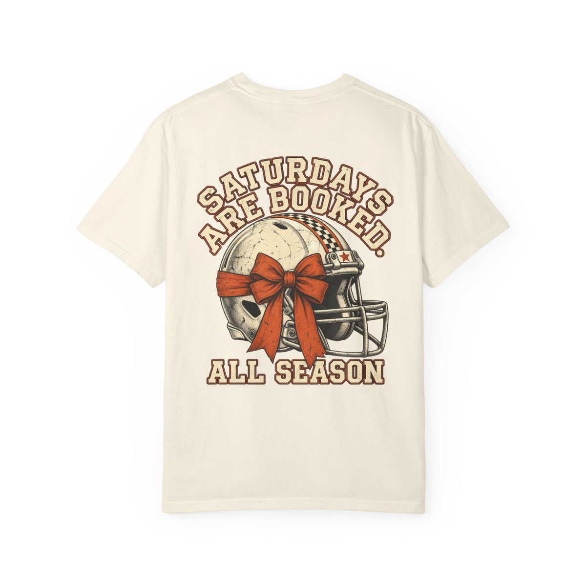 Saturdays are Booked || T-Shirt
