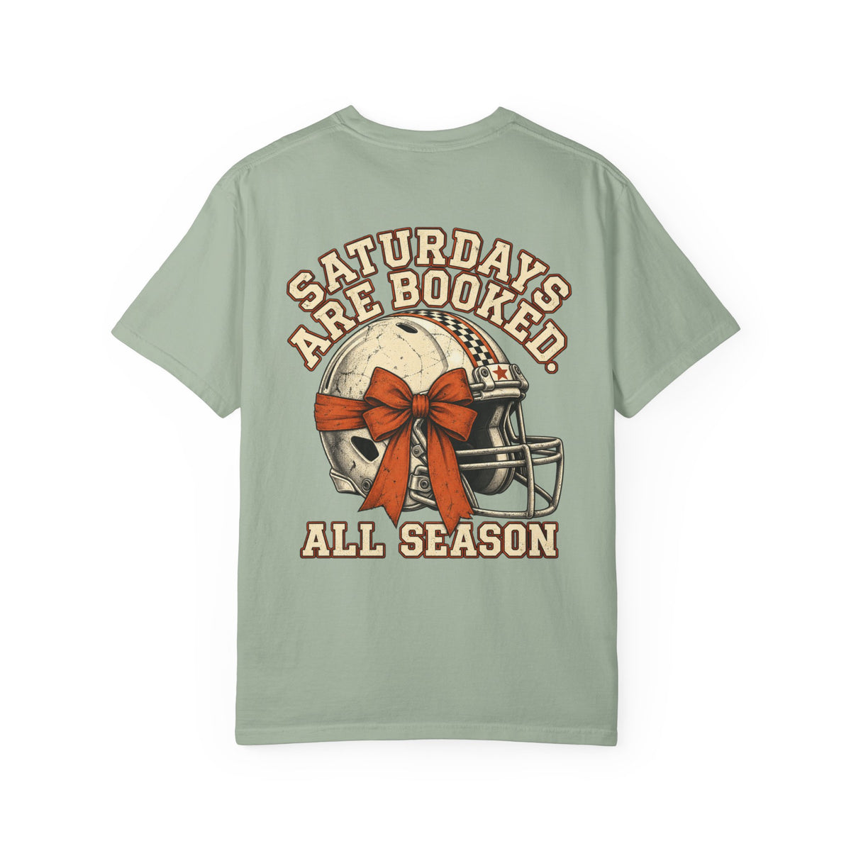 Saturdays are Booked || T-Shirt