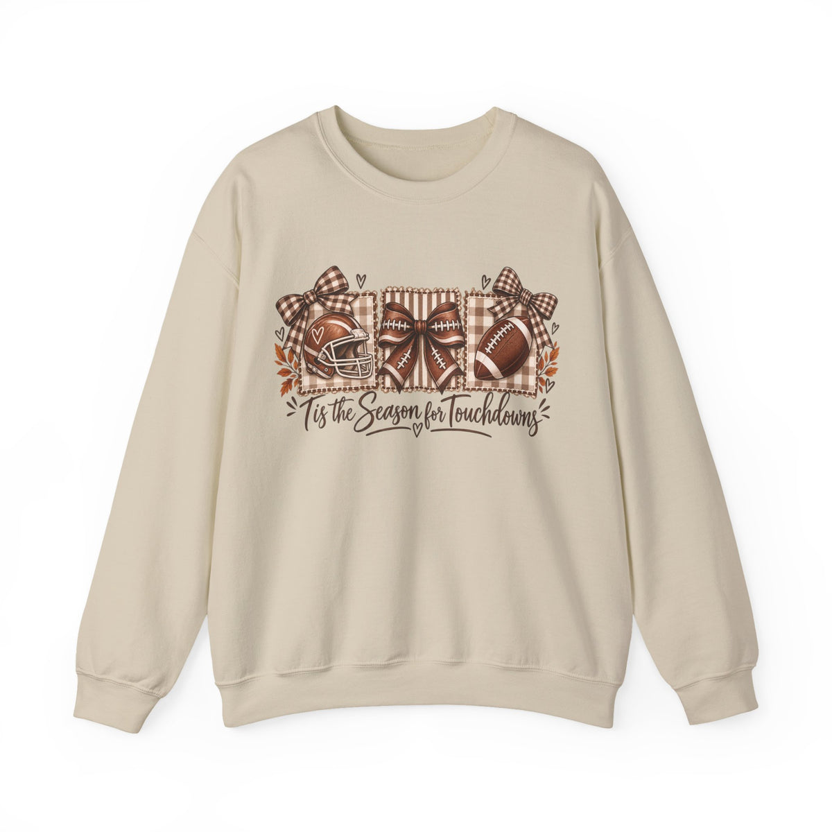 Tis the season - Touchdowns || Sweatshirt
