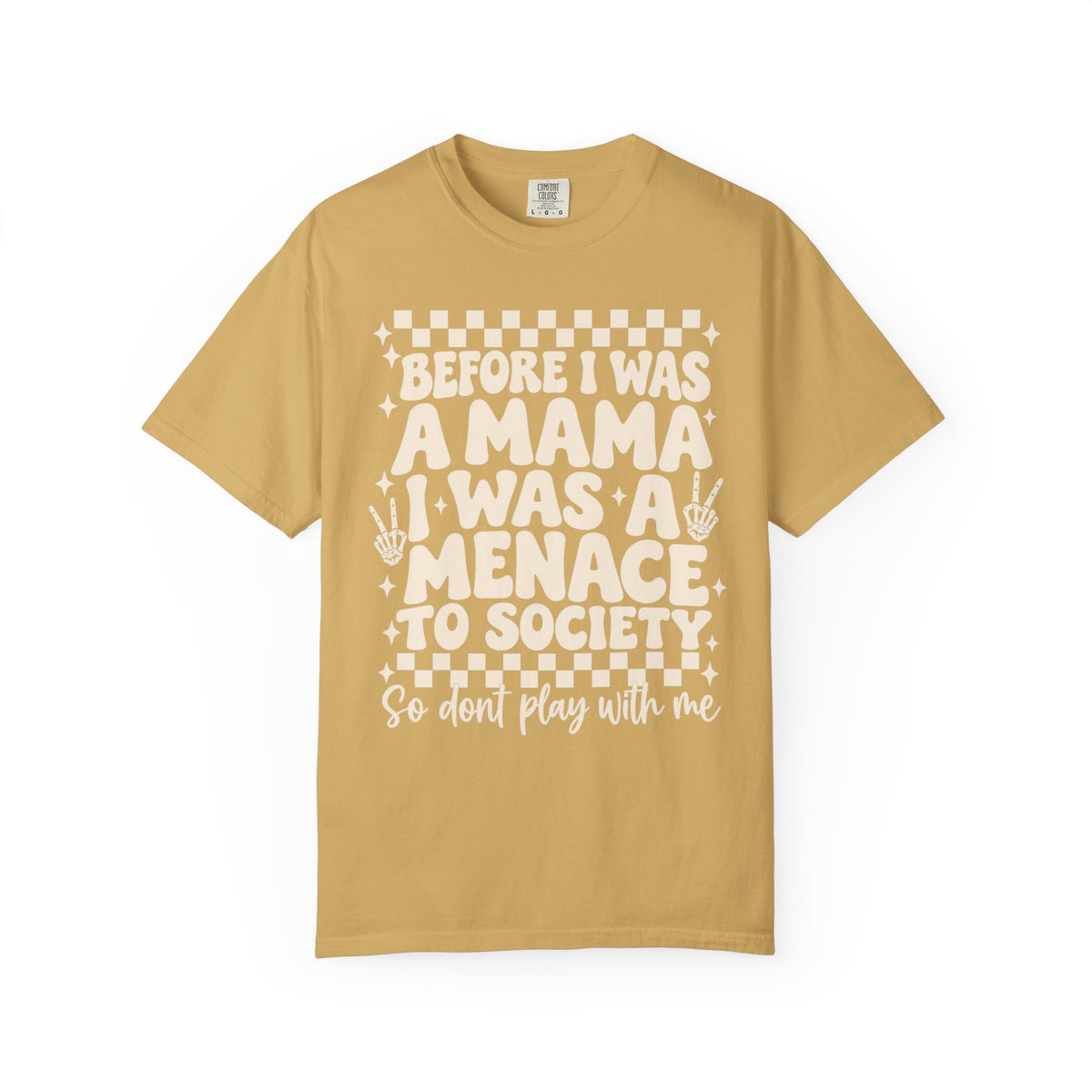 Mama Menace || T-Shirt