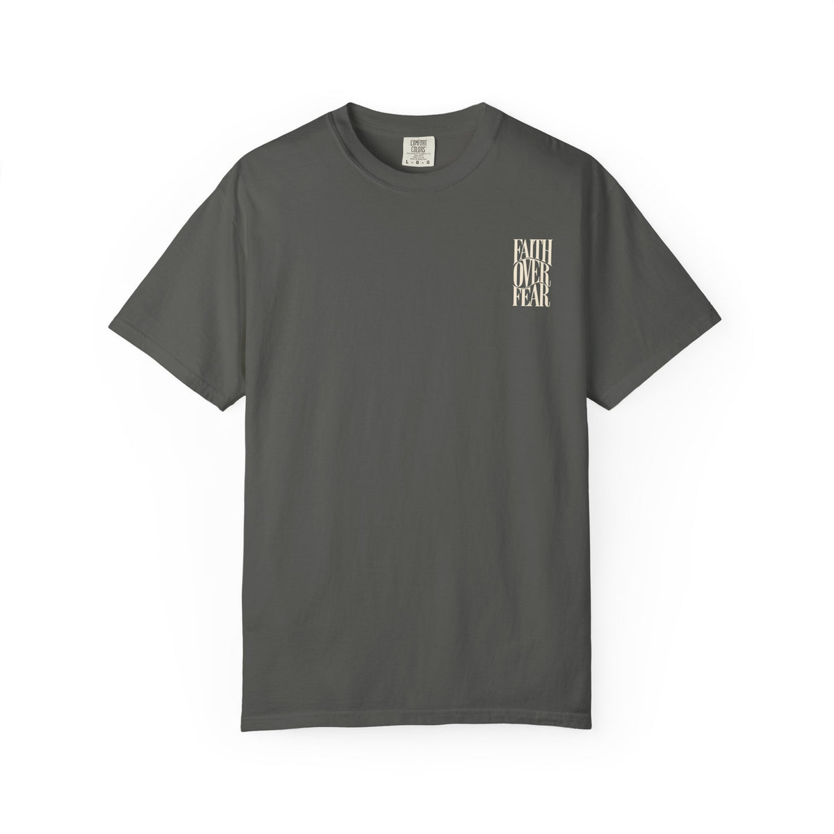 Faith Over Fear || T-Shirt