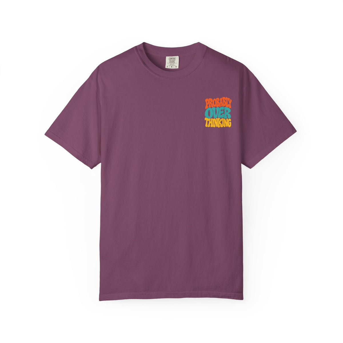 Probably Overthinking || T-Shirt