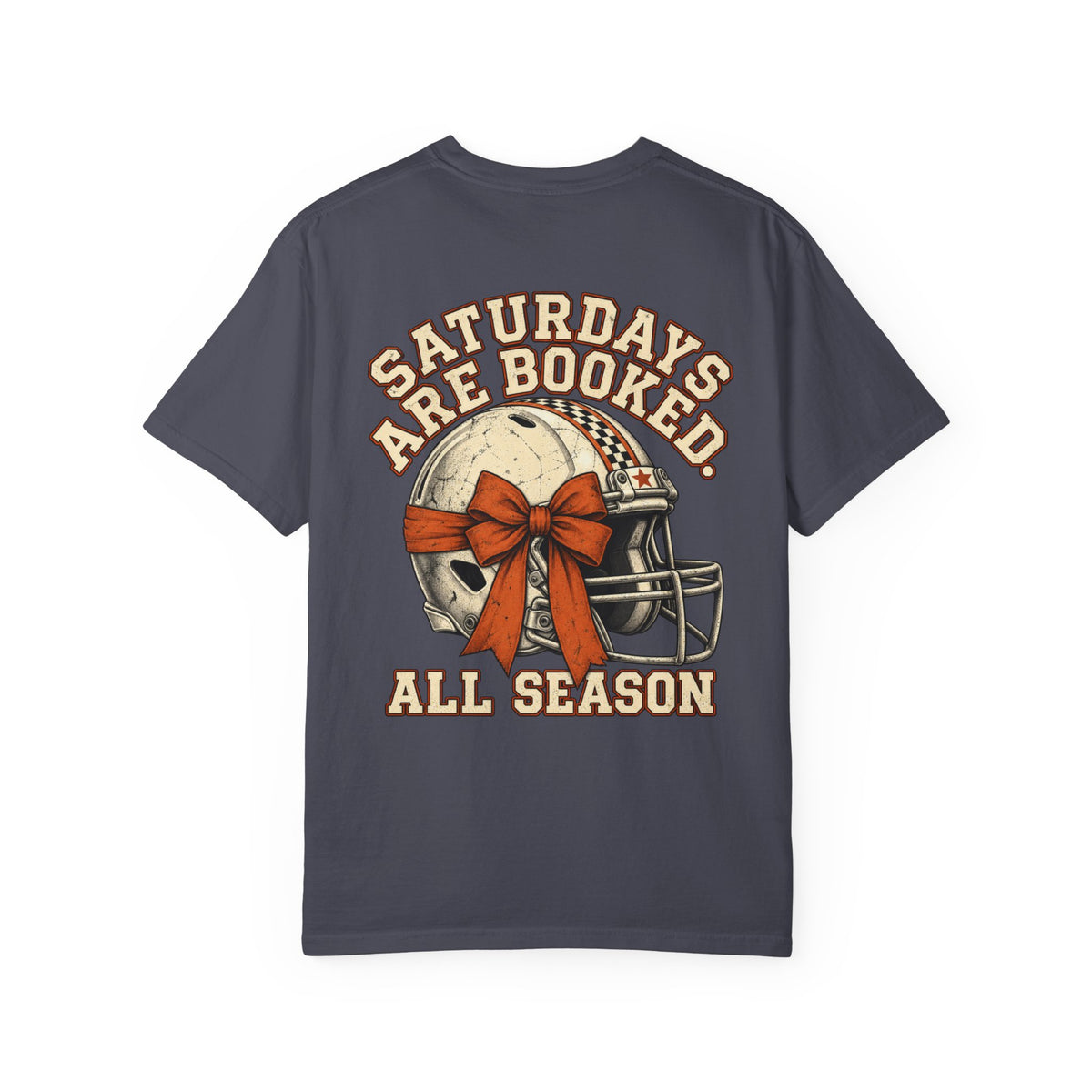 Saturdays are Booked || T-Shirt
