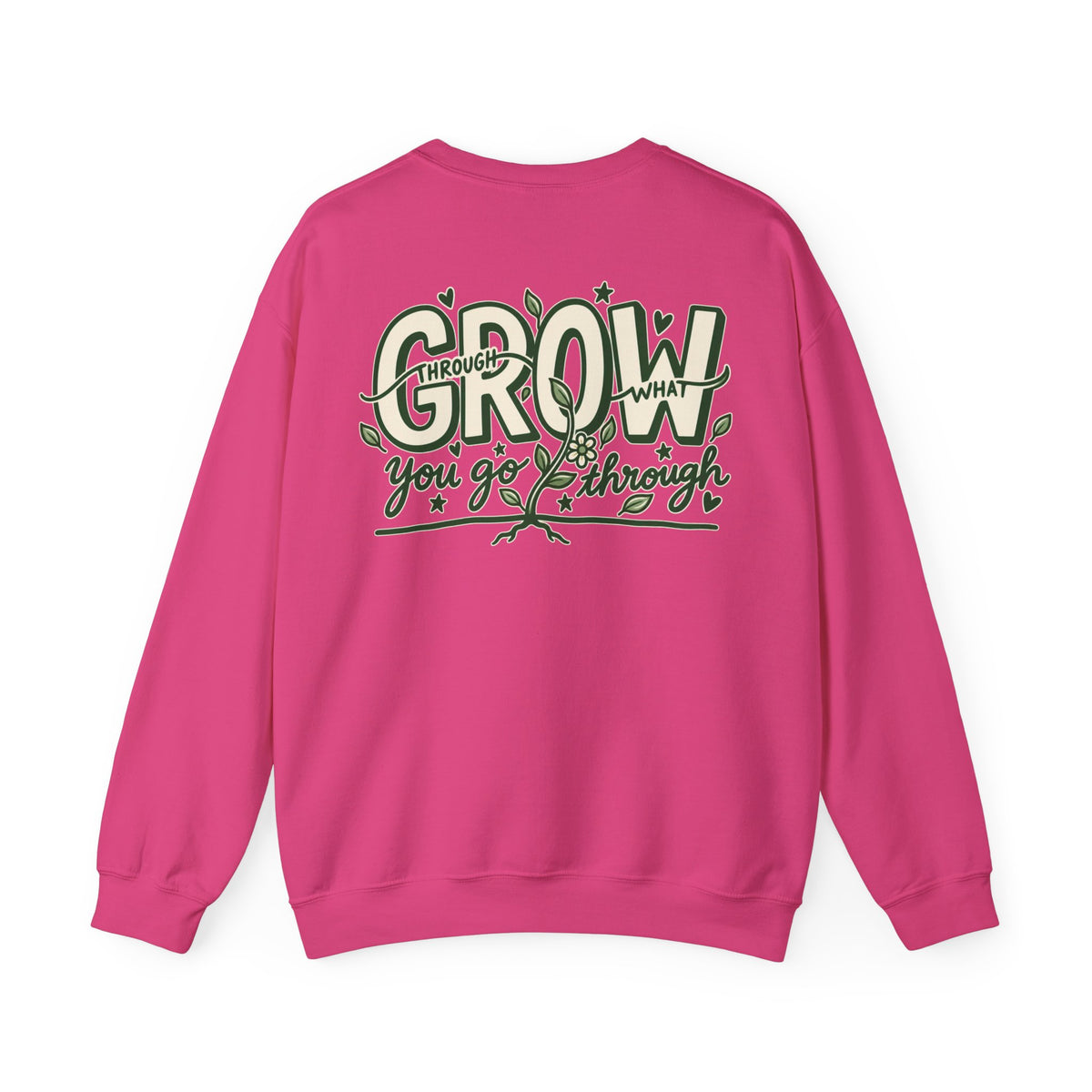 Grow Through || Sweatshirt
