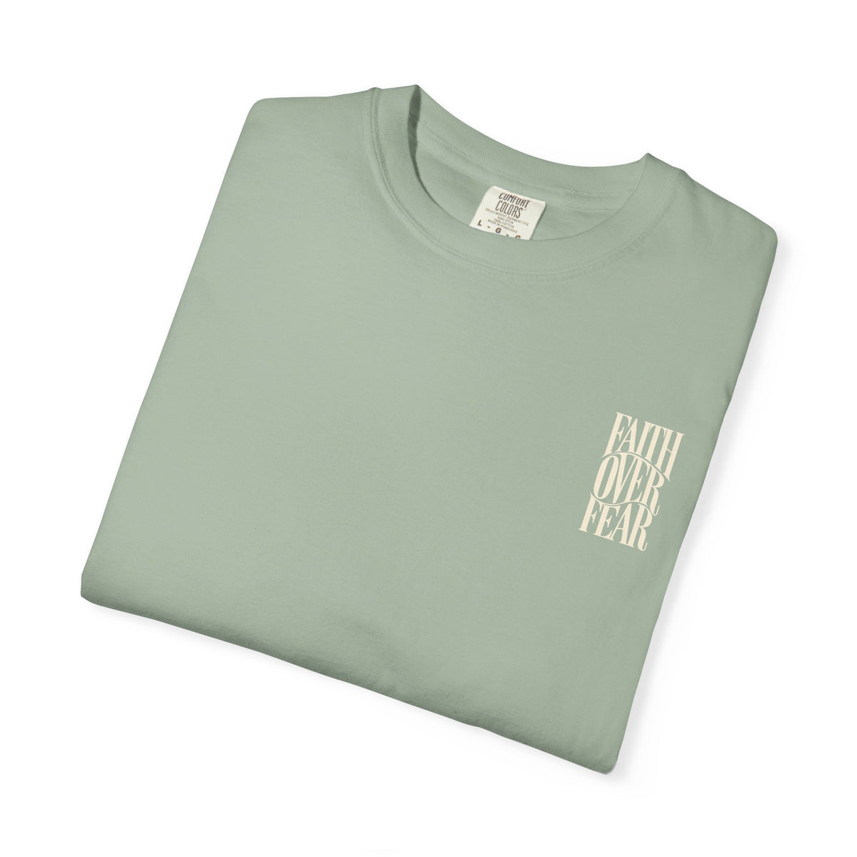 Faith Over Fear || T-Shirt
