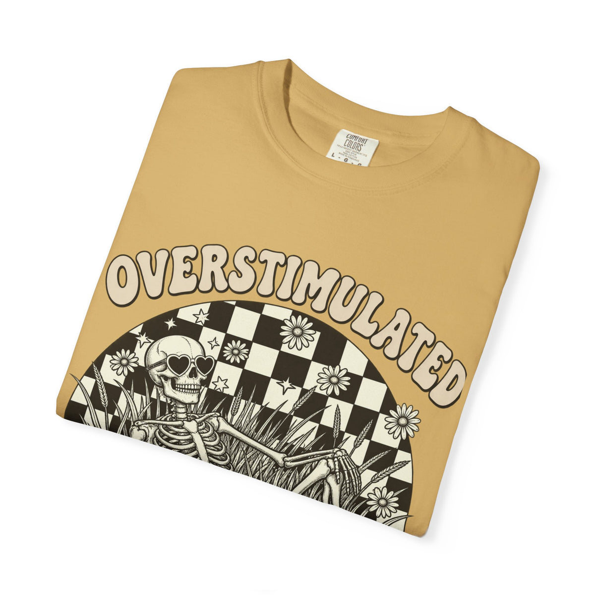 Overstimulated || Tee