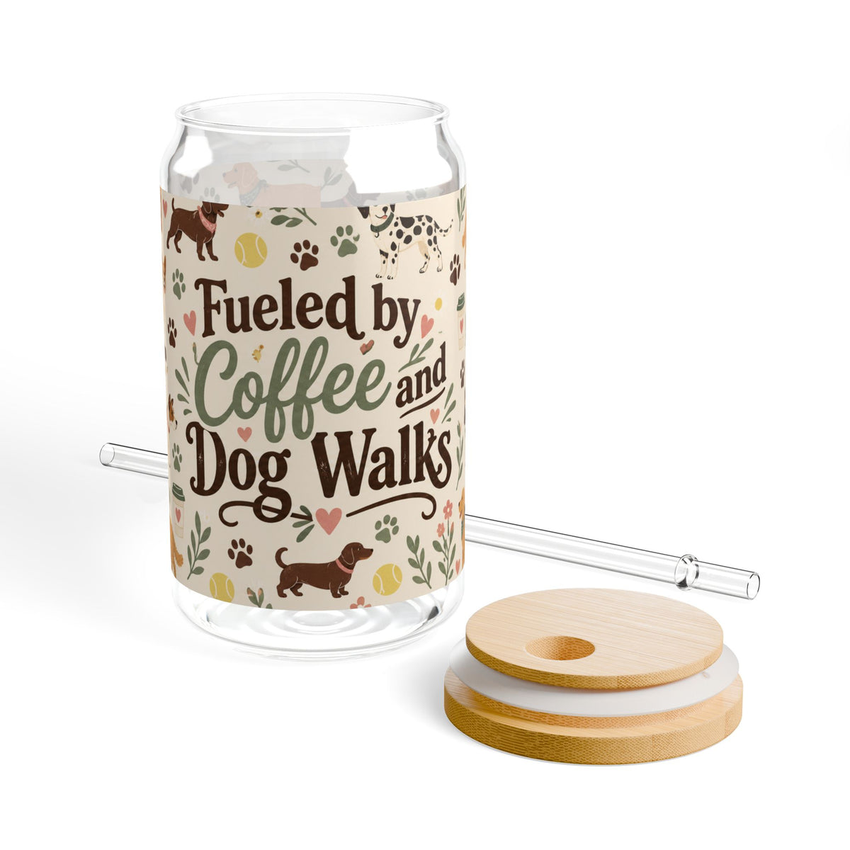 Fueled by Coffee & Dog walks || Glass Cup