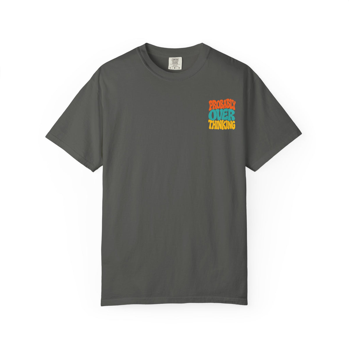 Probably Overthinking || T-Shirt