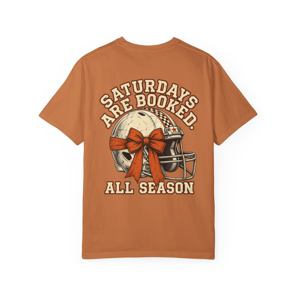 Saturdays are Booked || T-Shirt