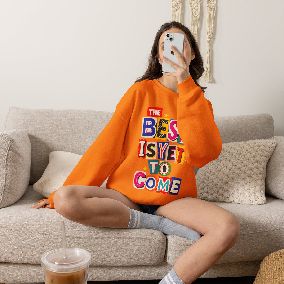 The Best Is Yet To Come || Sweatshirt