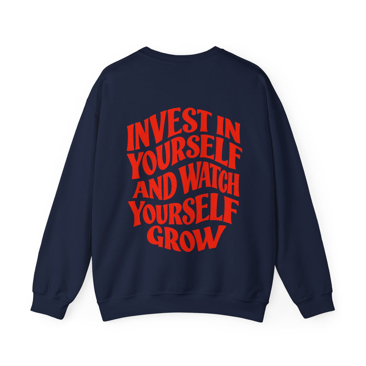 Invest in Yourself || Sweatshirt