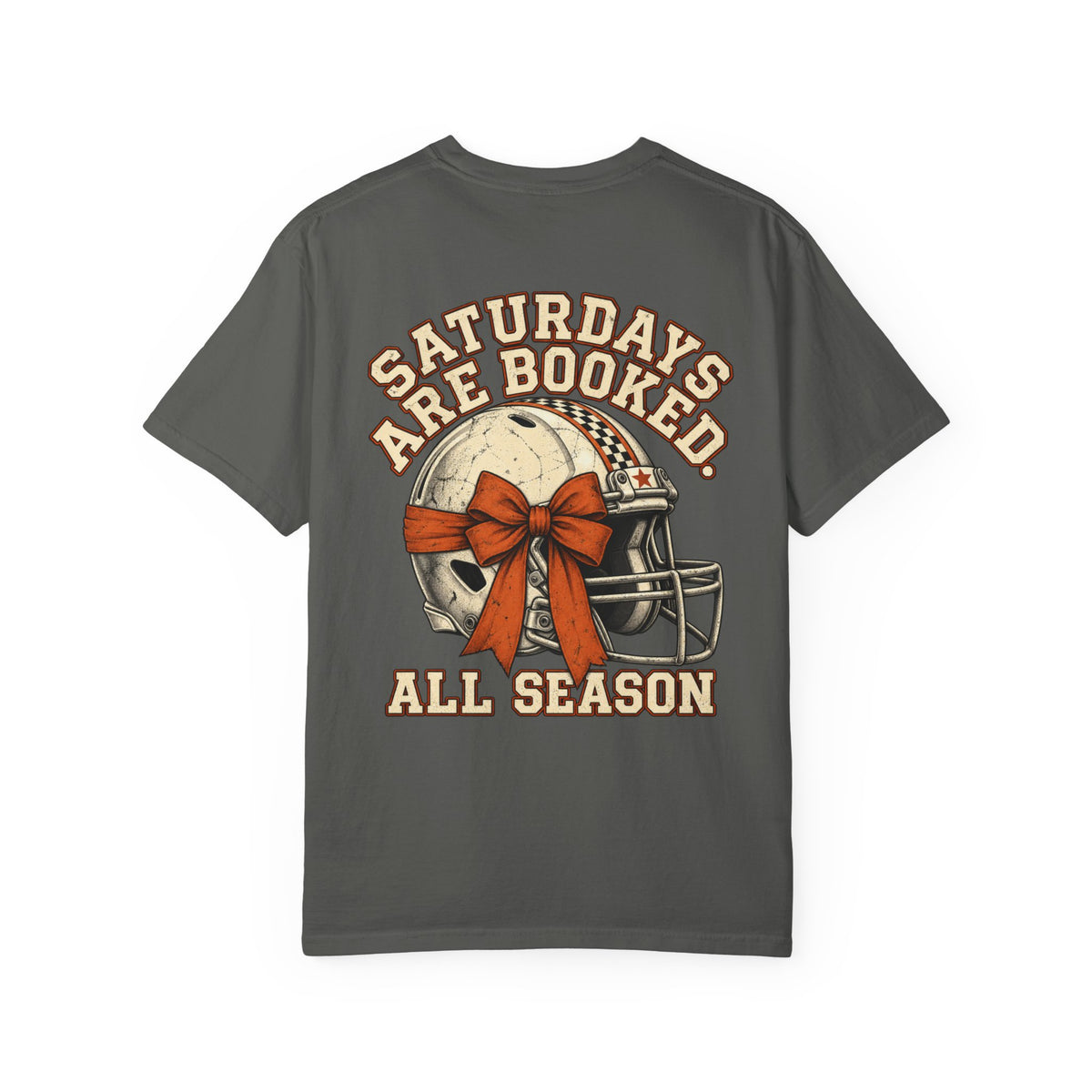 Saturdays are Booked || T-Shirt