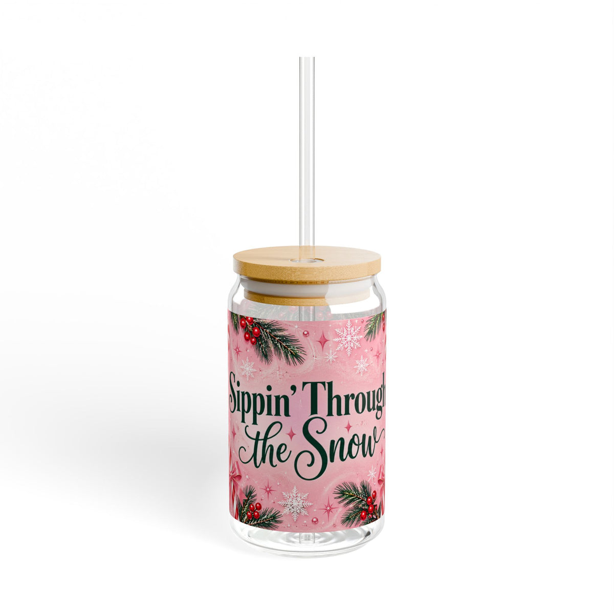 Sippin' Through The Snow || Glass Cup