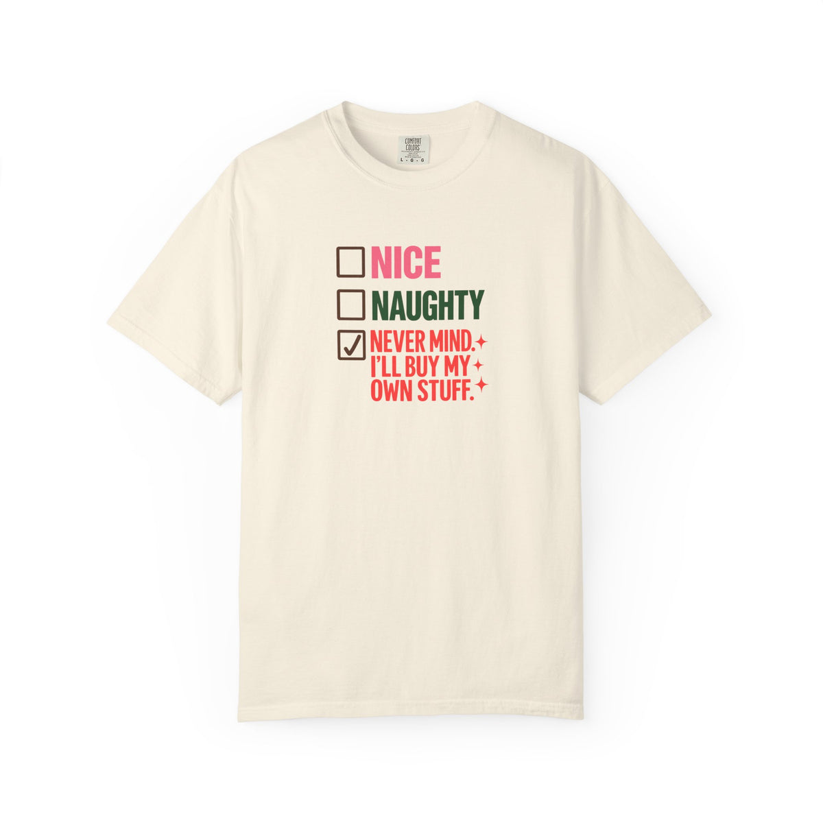 Nice/Naughty/Never Mind || T-Shirt