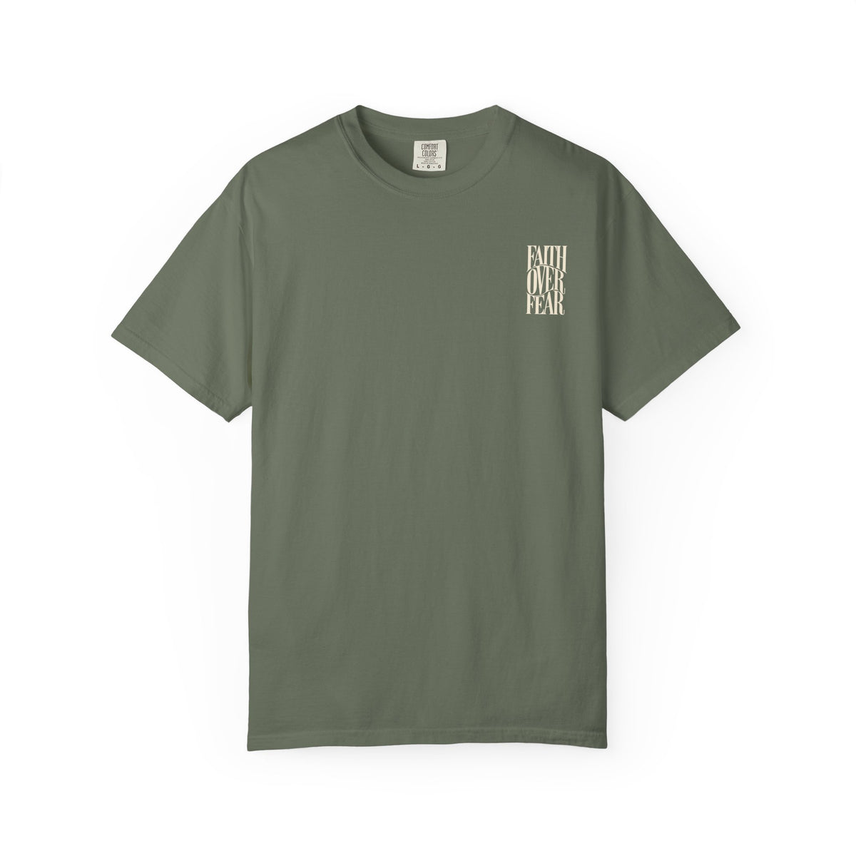 Faith Over Fear || T-Shirt