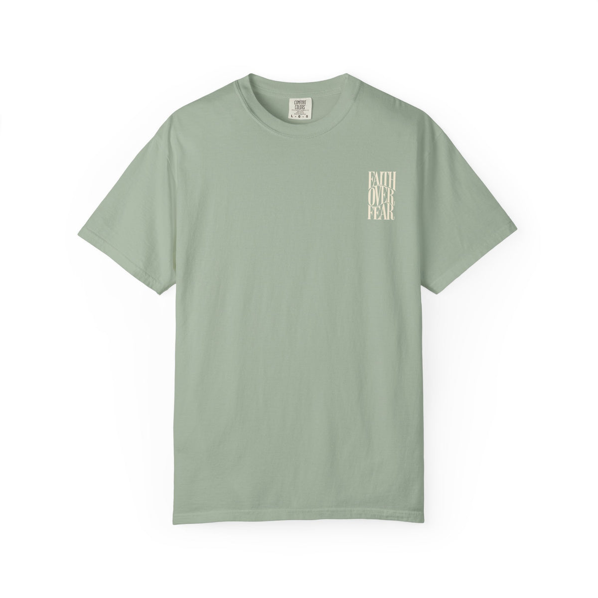 Faith Over Fear || T-Shirt