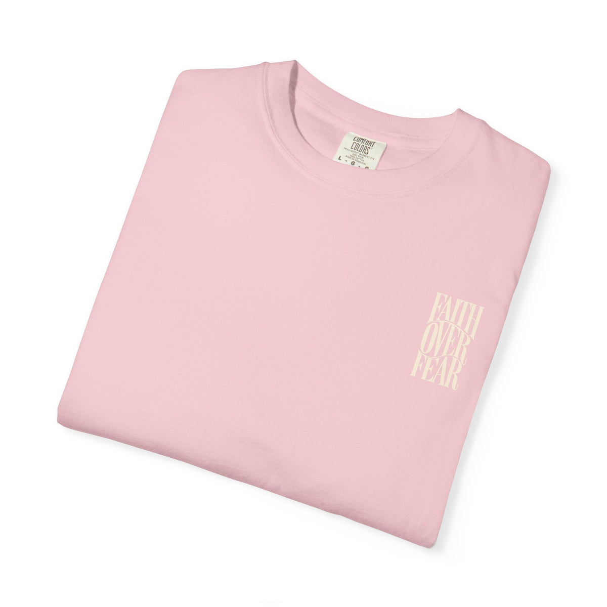 Faith Over Fear || T-Shirt