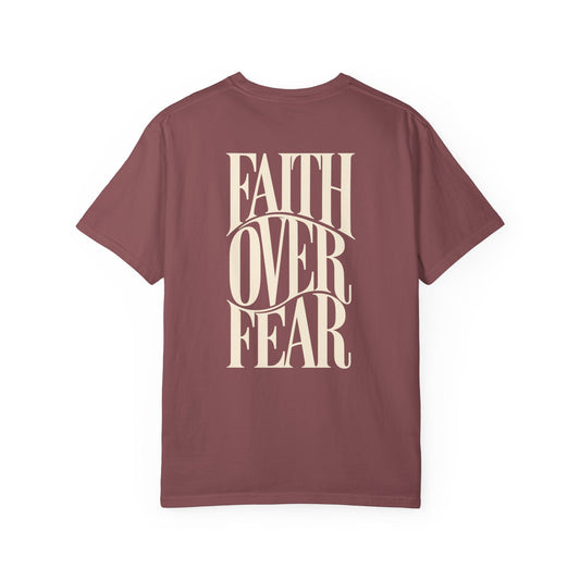 Faith Over Fear || T-Shirt