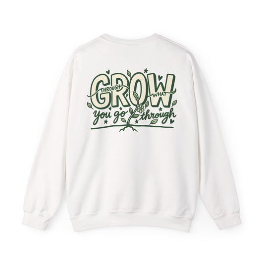 Grow Through || Sweatshirt