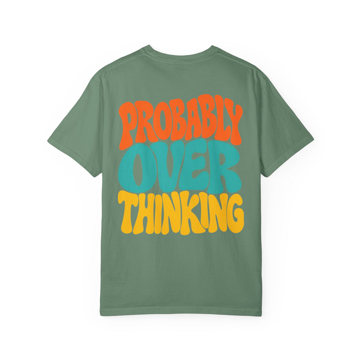 Probably Overthinking || T-Shirt