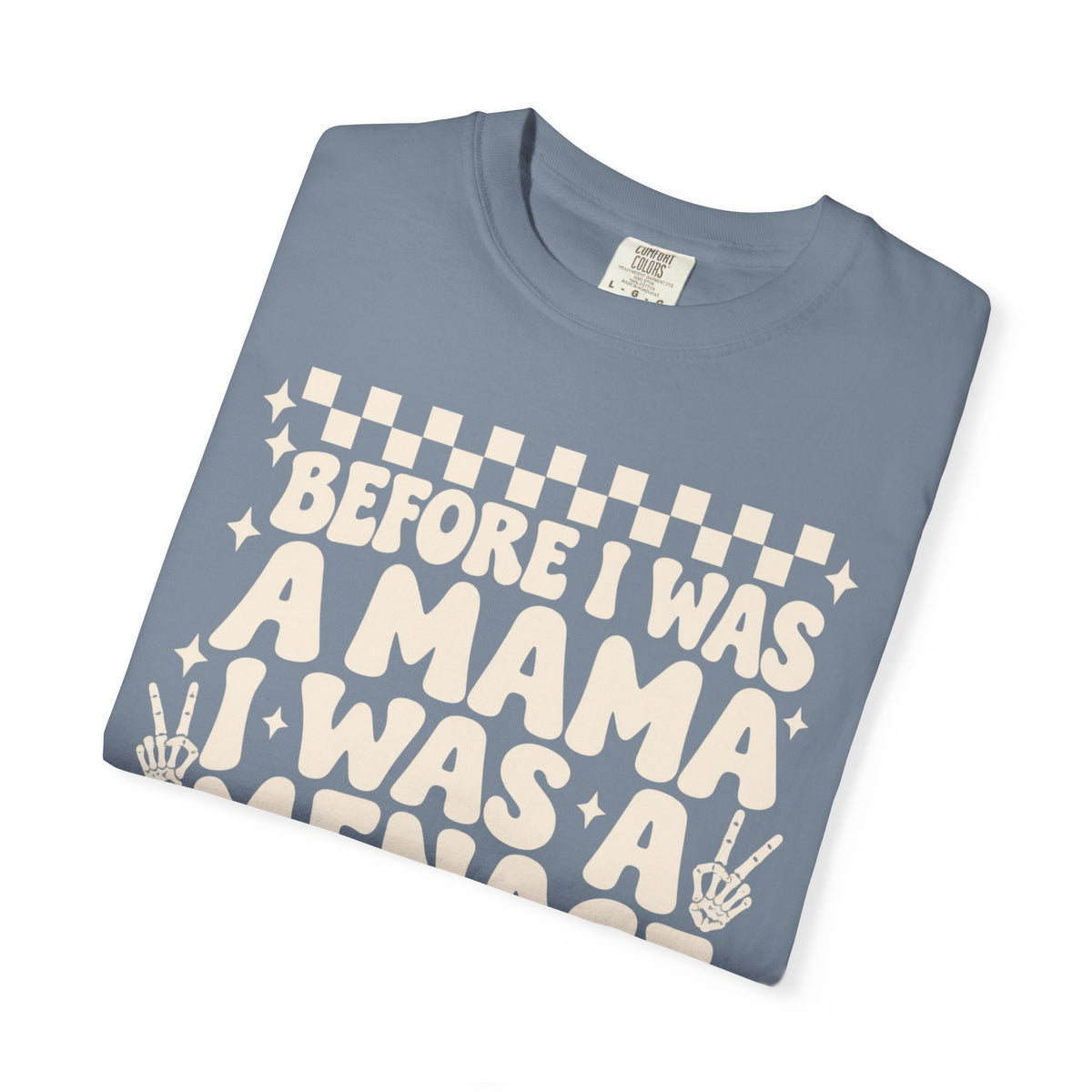 Mama Menace || T-Shirt