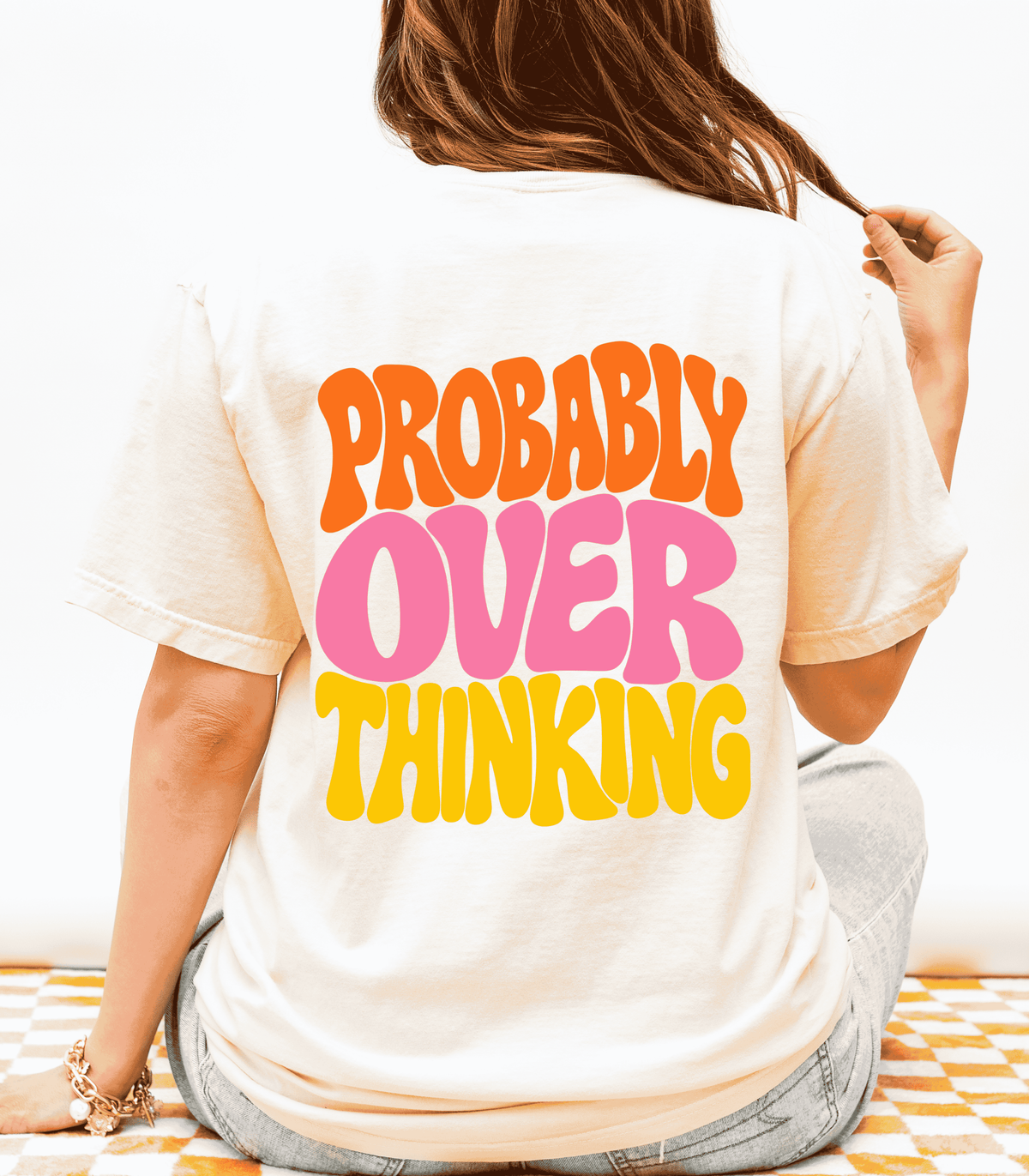 Probably Overthinking || T-Shirt